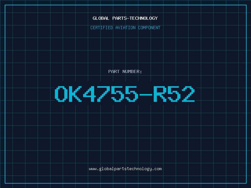 Aviation Part OK4755-R52
