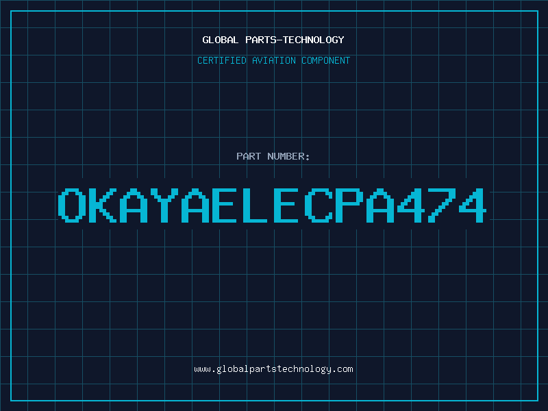 Aviation Part OKAYAELECPA474