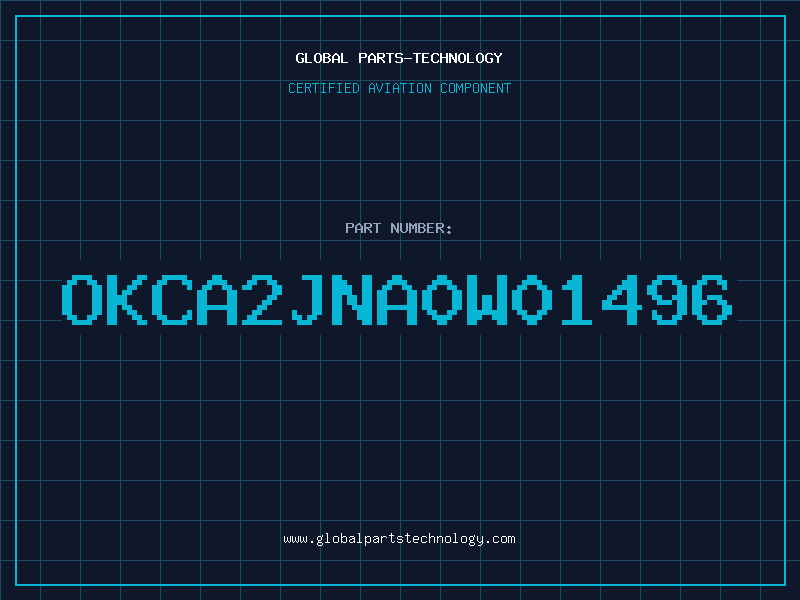 Aviation Part OKCA2JNA0W01496