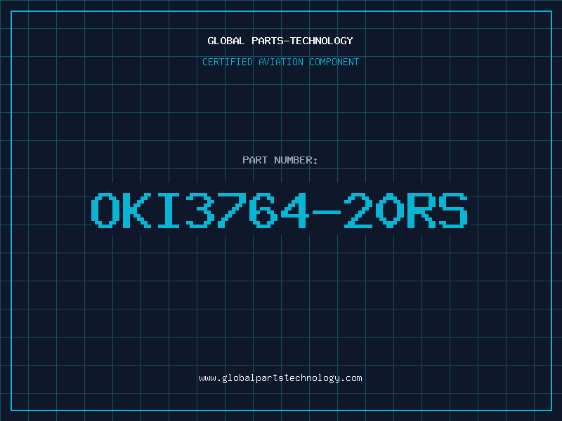 Aviation Part OKI3764-20RS