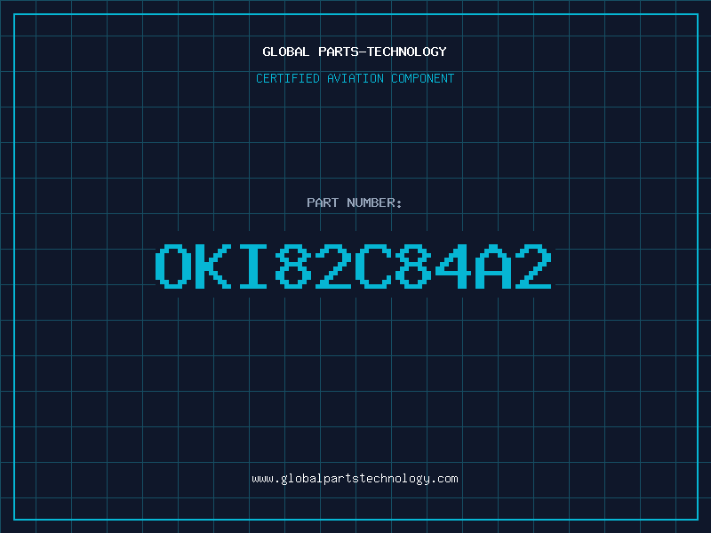Aviation Part OKI82C84A2