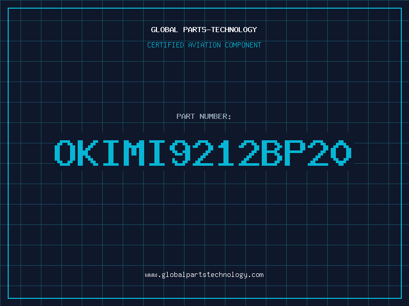 Aviation Part OKIMI9212BP20