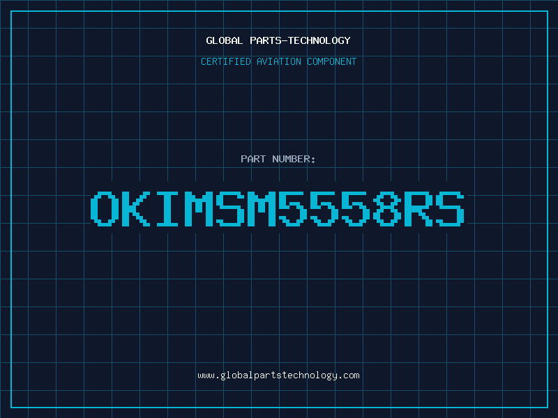Aviation Part OKIMSM5558RS