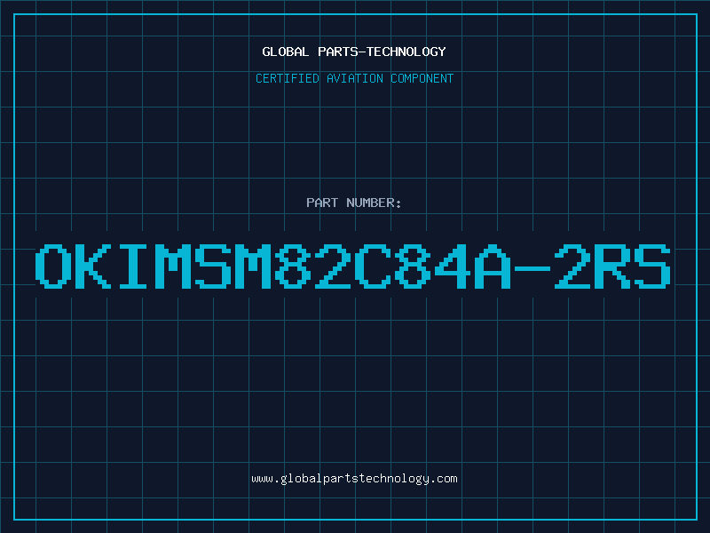 Aviation Part OKIMSM82C84A-2RS