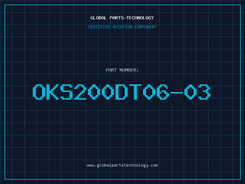 Aviation Part OKS200DT06-03