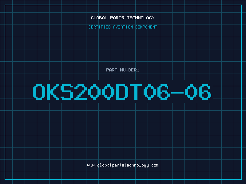 Aviation Part OKS200DT06-06
