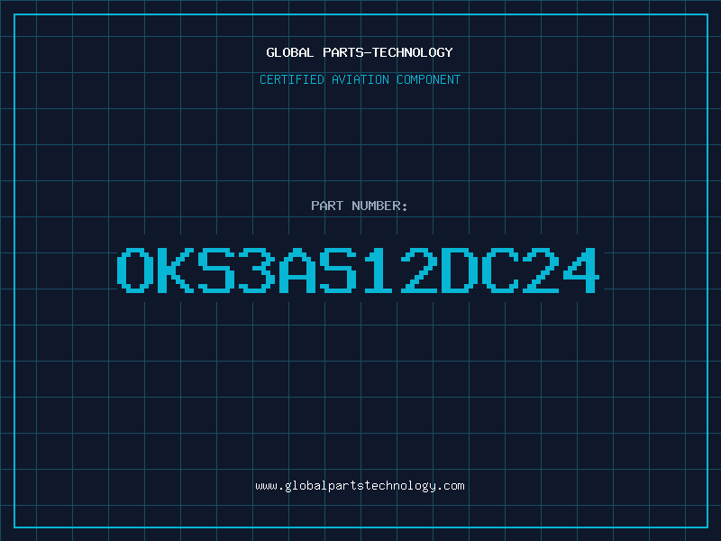 Aviation Part OKS3AS12DC24