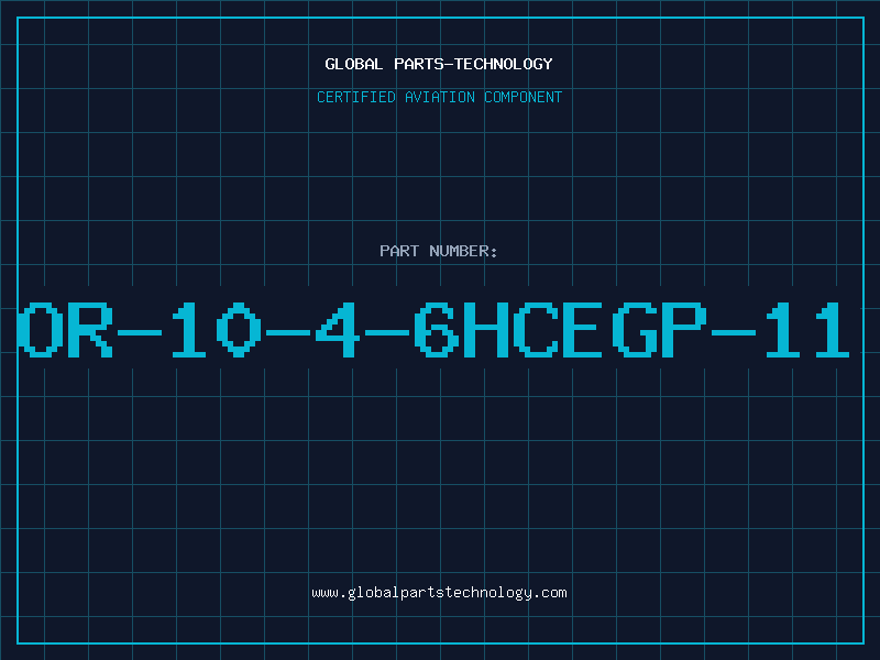 Aviation Part OR-10-4-6HCEGP-11