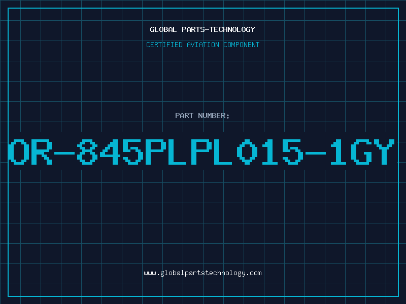 Aviation Part OR-845PLPL015-1GY