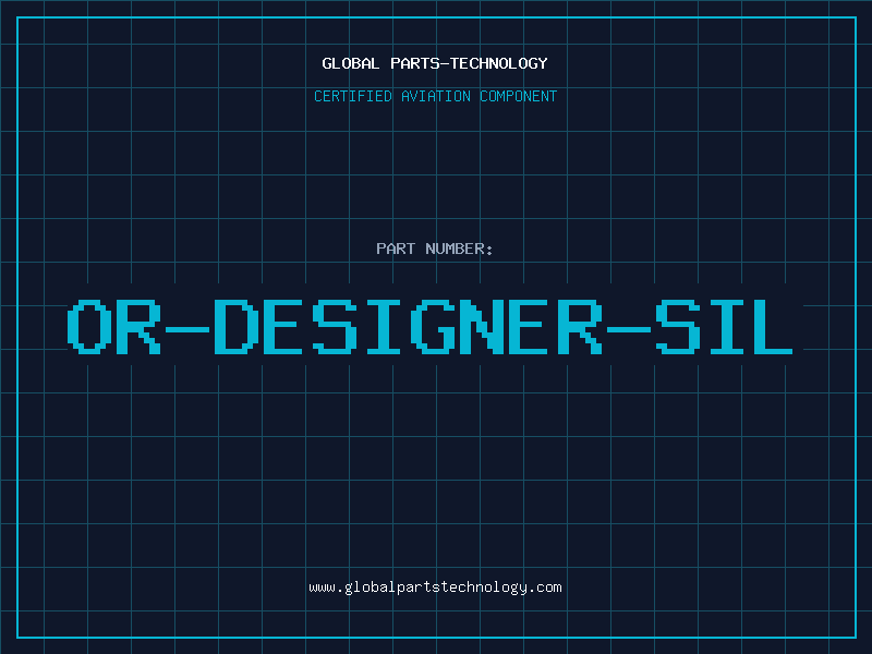 Aviation Part OR-DESIGNER-SIL