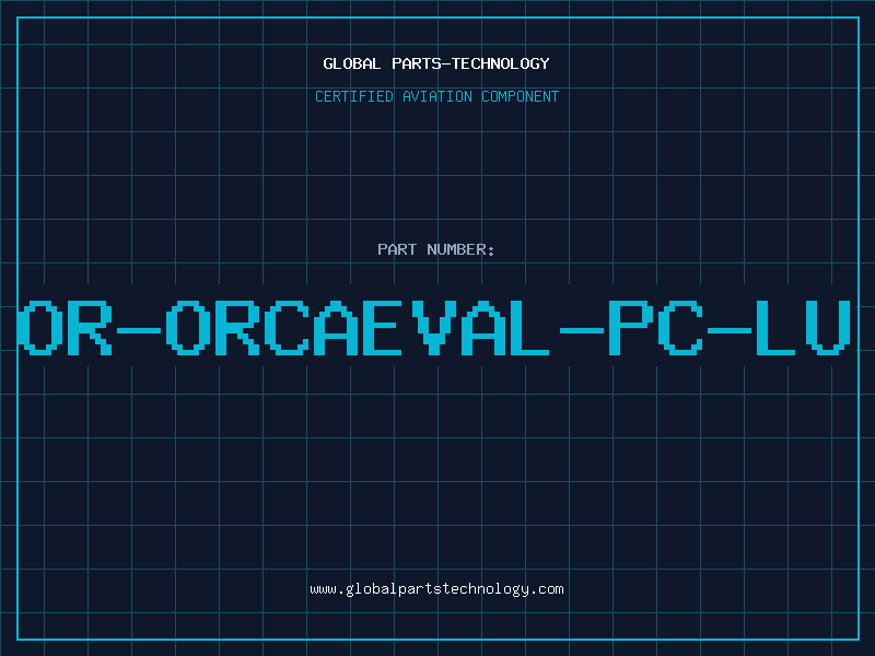 Aviation Part OR-ORCAEVAL-PC-LU