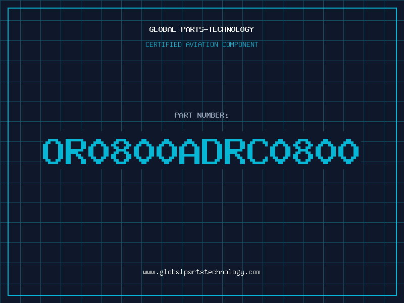Aviation Part OR0800ADRC0800