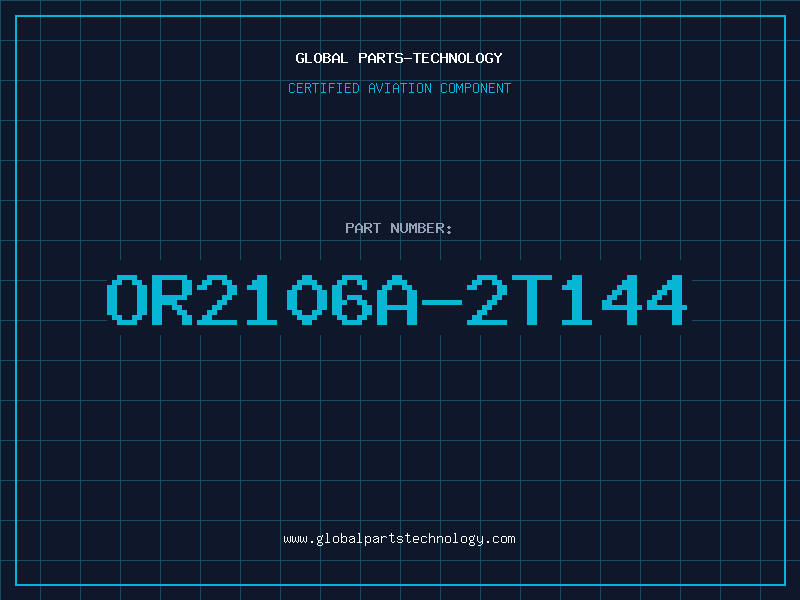 Aviation Part OR2106A-2T144