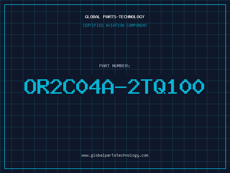 Aviation Part OR2C04A-2TQ100