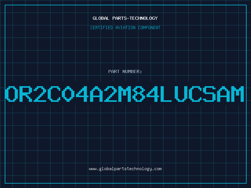 Aviation Part OR2C04A2M84LUCSAM