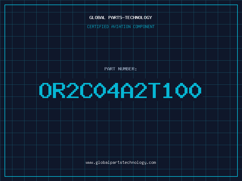 Aviation Part OR2C04A2T100