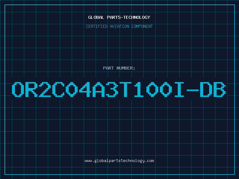 Aviation Part OR2C04A3T100I-DB