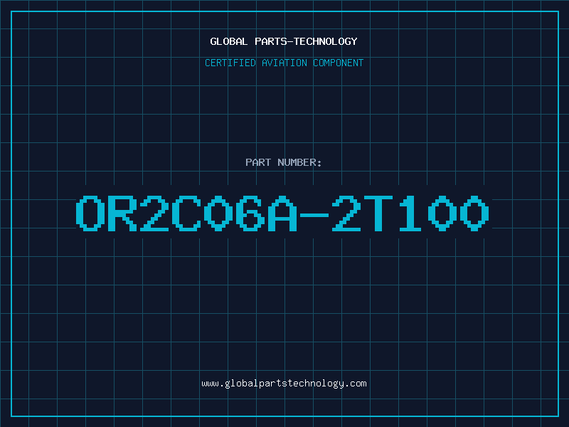 Aviation Part OR2C06A-2T100