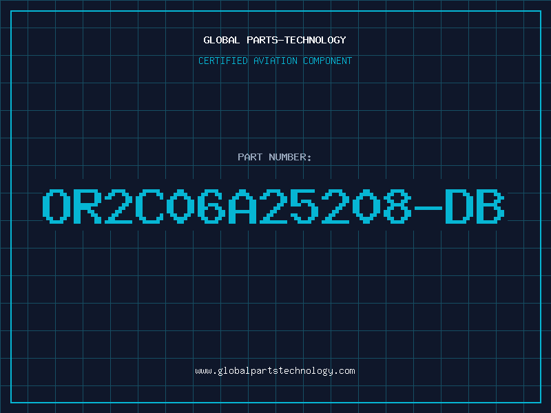 Aviation Part OR2C06A25208-DB