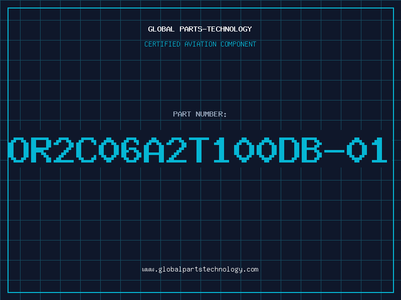 Aviation Part OR2C06A2T100DB-01