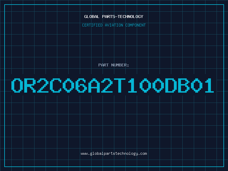 Aviation Part OR2C06A2T100DB01