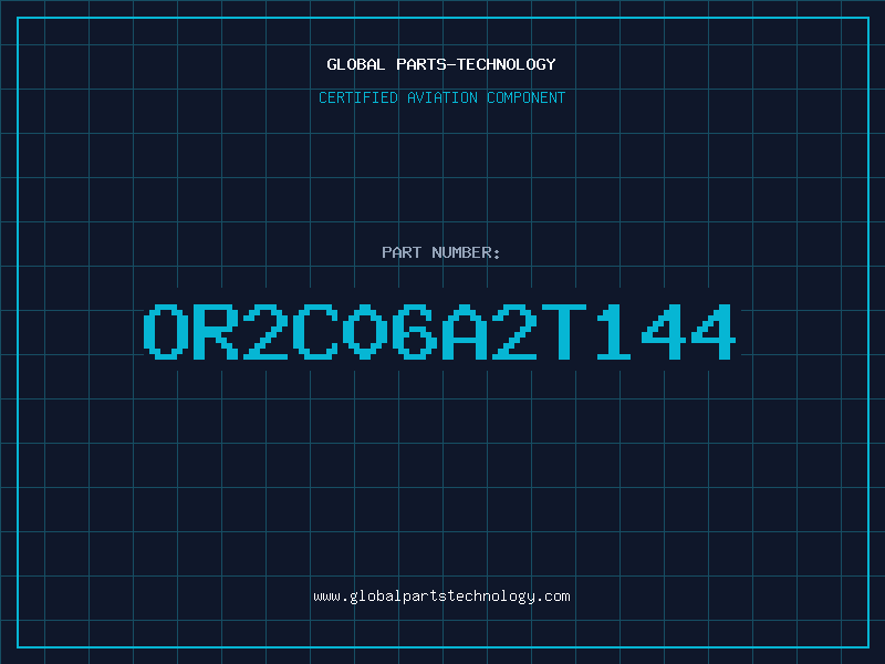 Aviation Part OR2C06A2T144