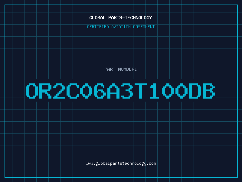 Aviation Part OR2C06A3T100DB