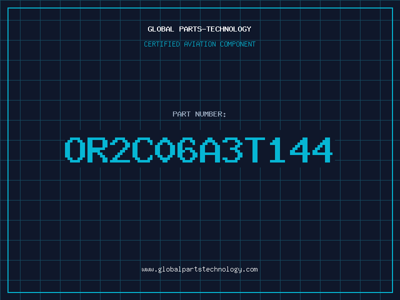 Aviation Part OR2C06A3T144
