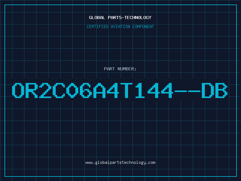 Aviation Part OR2C06A4T144--DB