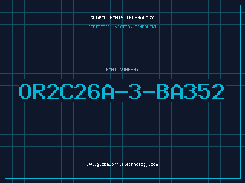 Aviation Part OR2C26A-3-BA352