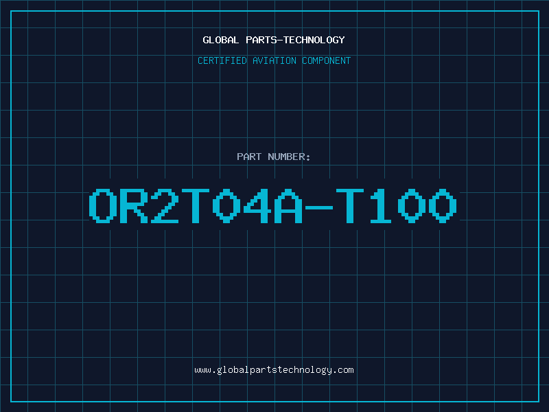Aviation Part OR2T04A-T100