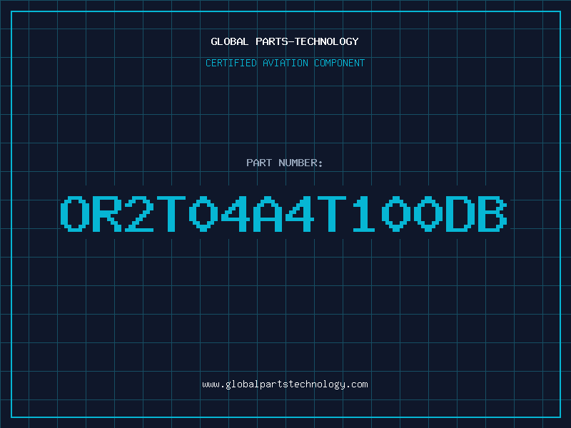 Aviation Part OR2T04A4T100DB