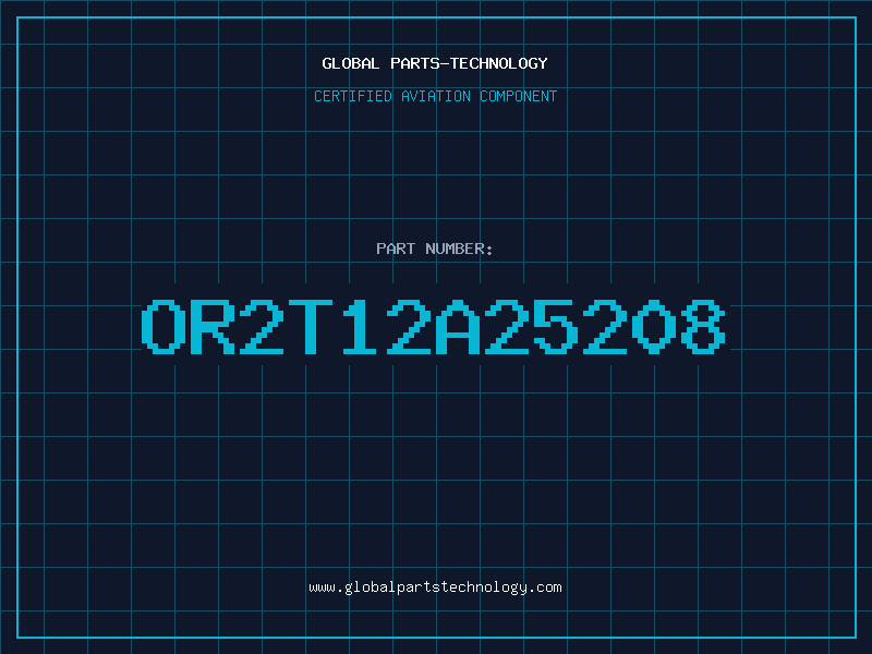 Aviation Part OR2T12A25208