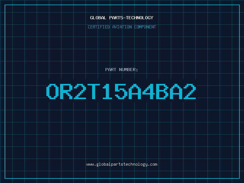 Aviation Part OR2T15A4BA2