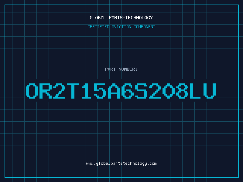 Aviation Part OR2T15A6S208LU