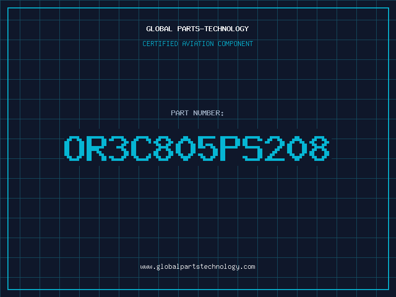 Aviation Part OR3C805PS208
