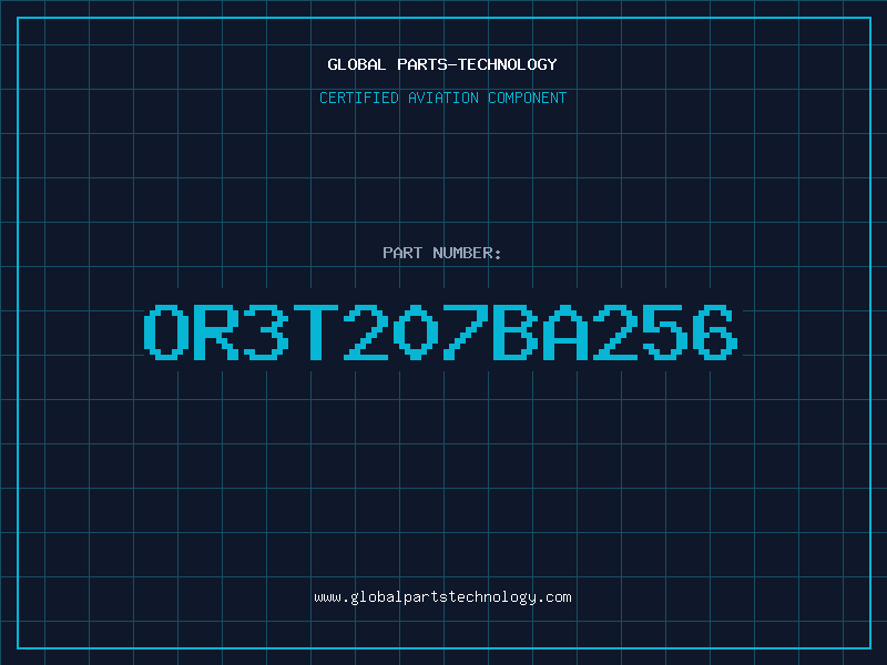Aviation Part OR3T207BA256