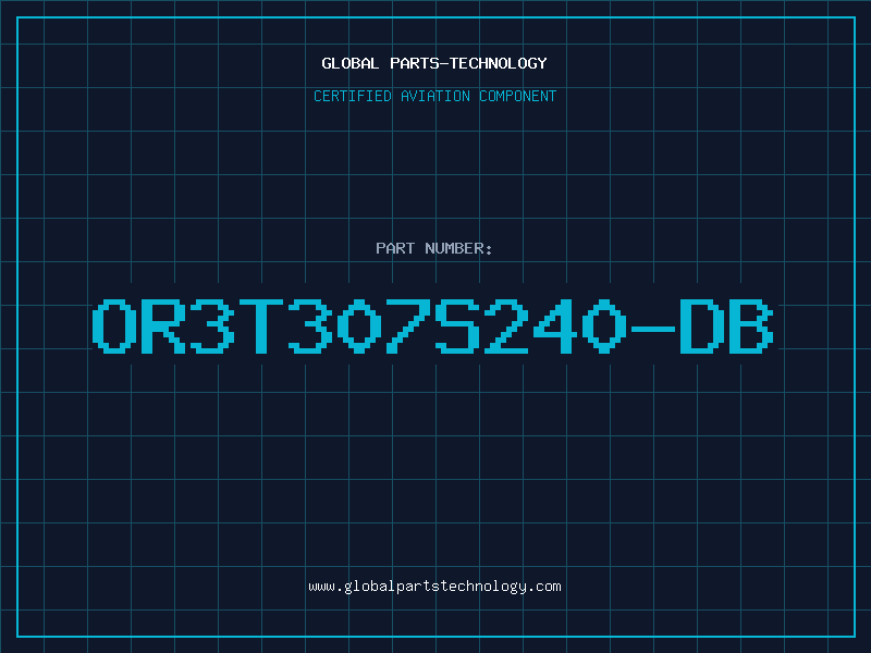 Aviation Part OR3T307S240-DB