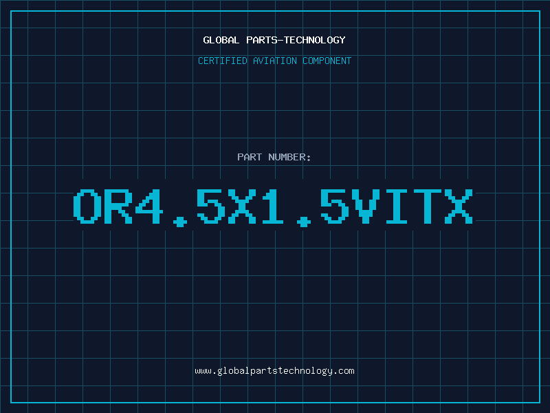 Aviation Part OR4.5X1.5VITX