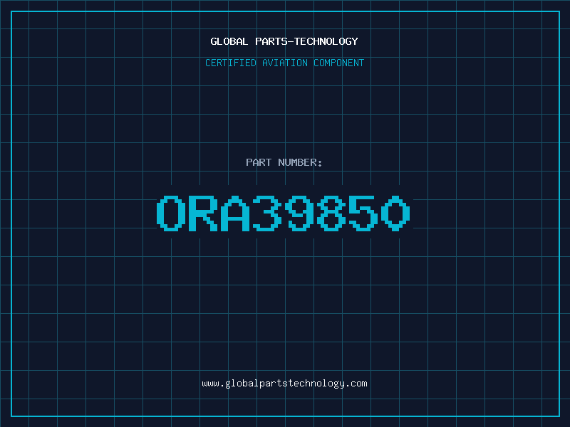 Aviation Part ORA39850
