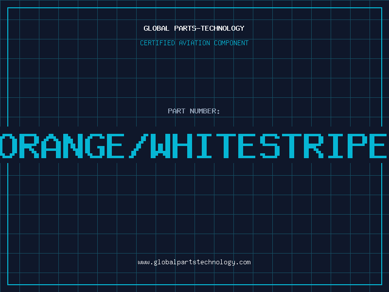 Aviation Part ORANGE/WHITESTRIPE