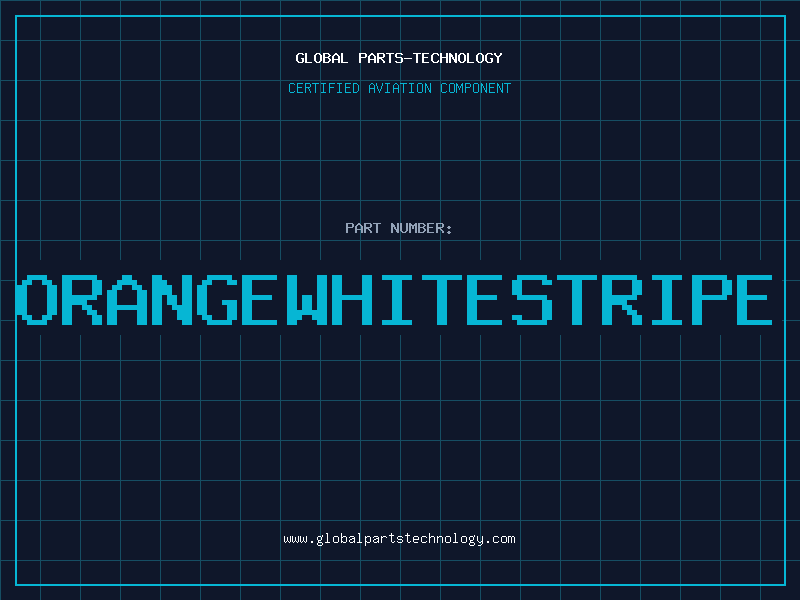 Aviation Part ORANGEWHITESTRIPE