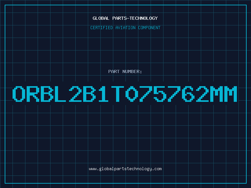 Aviation Part ORBL2B1T075762mm