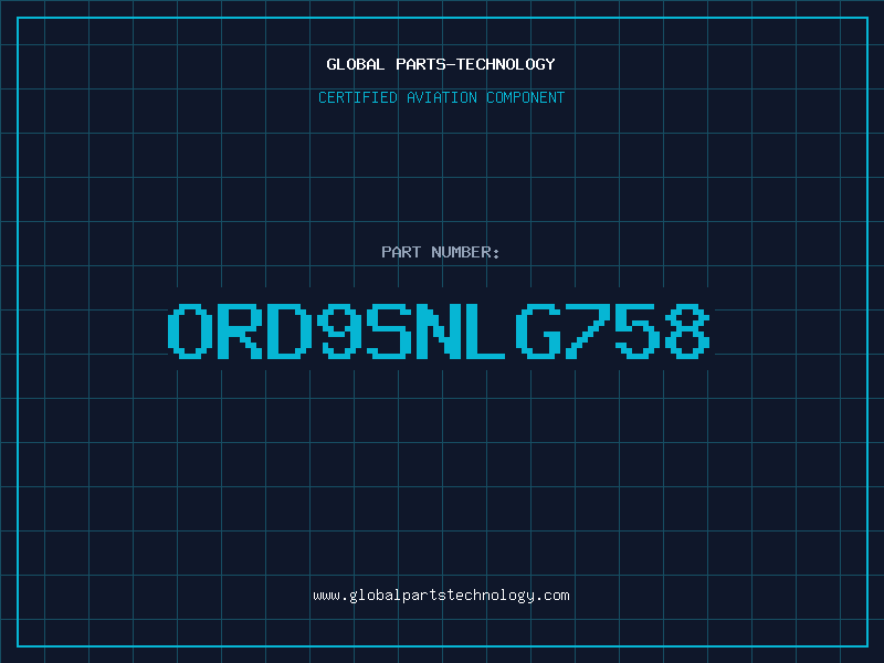 Aviation Part ORD9SNLG758