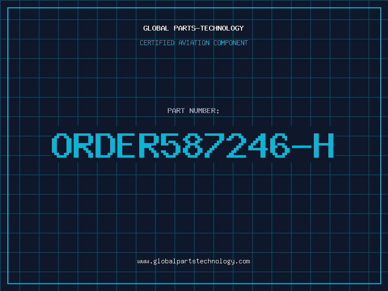 Aviation Part ORDER587246-H