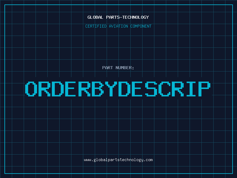 Aviation Part ORDERBYDESCRIP