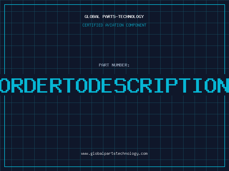 Aviation Part ORDERTODESCRIPTION