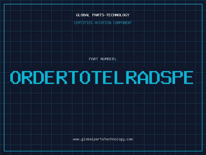 Aviation Part ORDERTOTELRADSPE