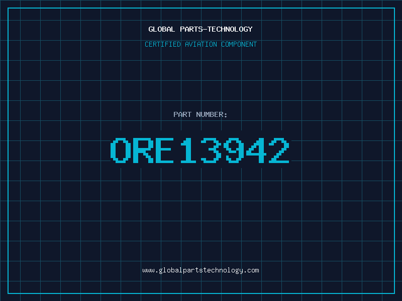 Aviation Part ORE13942