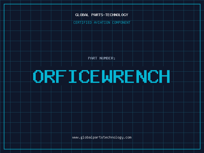 Aviation Part ORFICEWRENCH